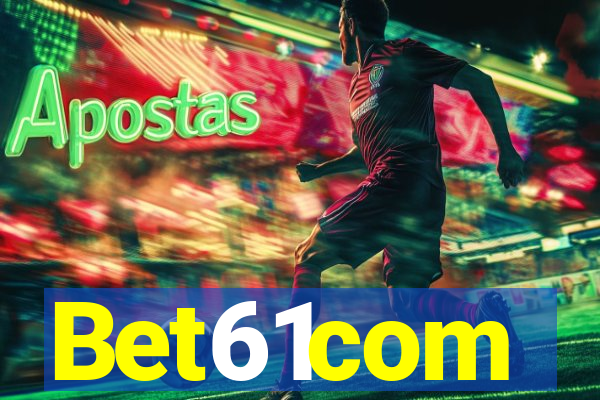 Bet61com