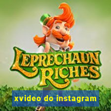 xvideo do instagram