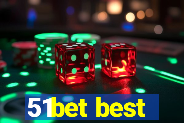 51bet best