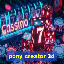 pony creator 3d