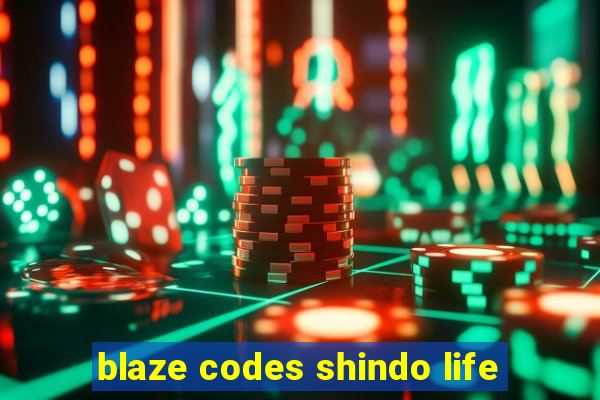 blaze codes shindo life