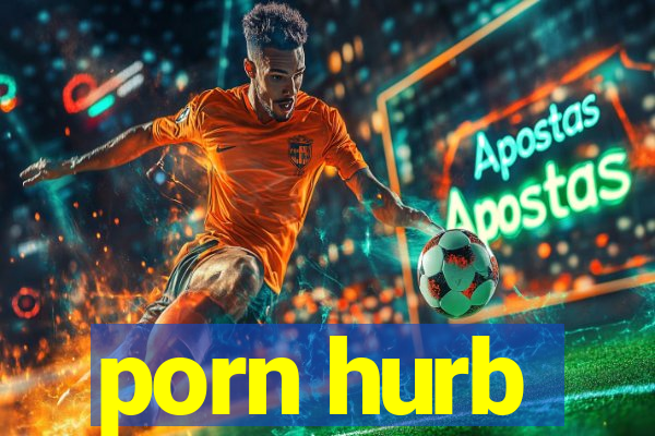 porn hurb