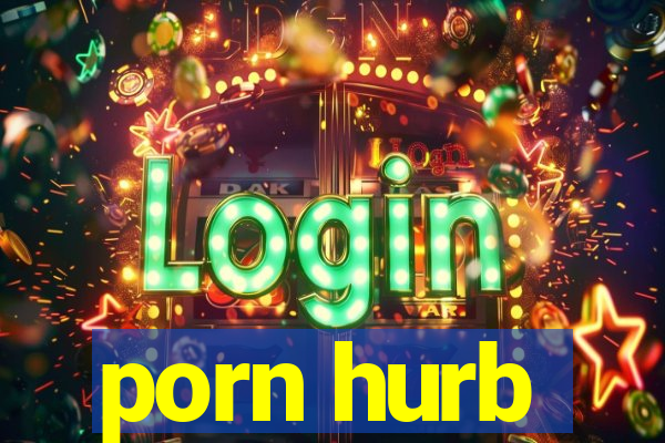 porn hurb