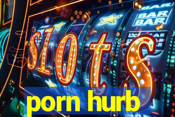 porn hurb