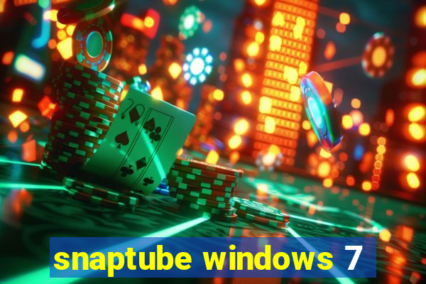 snaptube windows 7