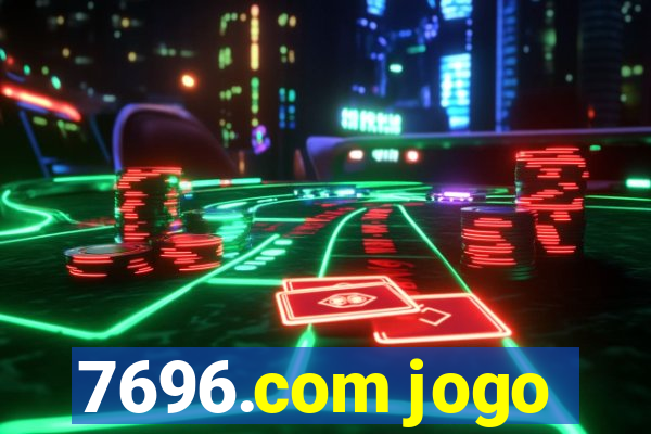 7696.com jogo