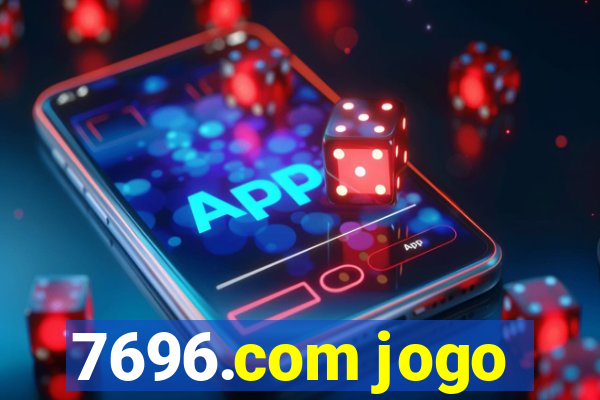 7696.com jogo