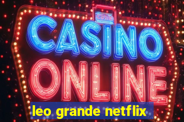 leo grande netflix