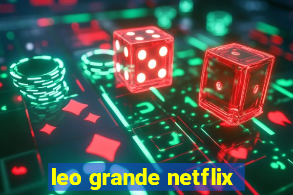 leo grande netflix