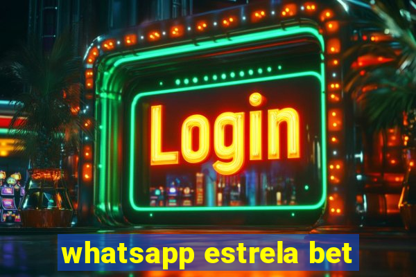 whatsapp estrela bet