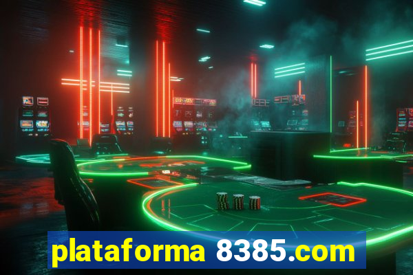 plataforma 8385.com