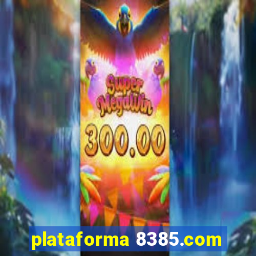 plataforma 8385.com