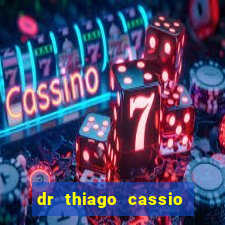 dr thiago cassio santos walmsley de lucena