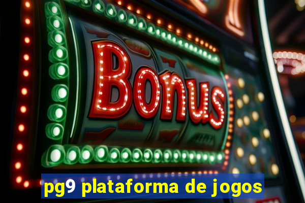 pg9 plataforma de jogos