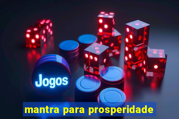 mantra para prosperidade