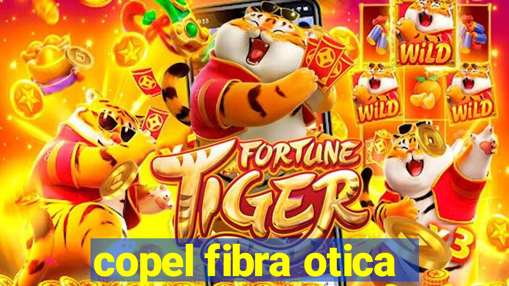 copel fibra otica