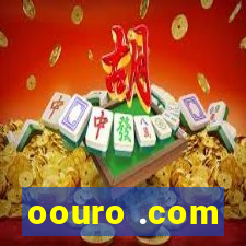 oouro .com