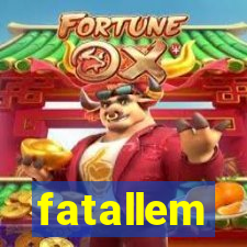 fatallem