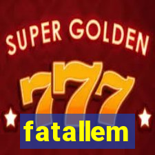 fatallem