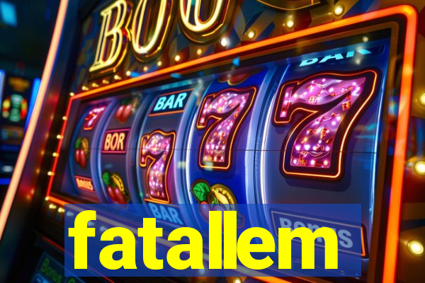 fatallem