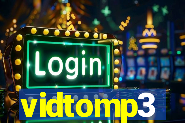 vidtomp3