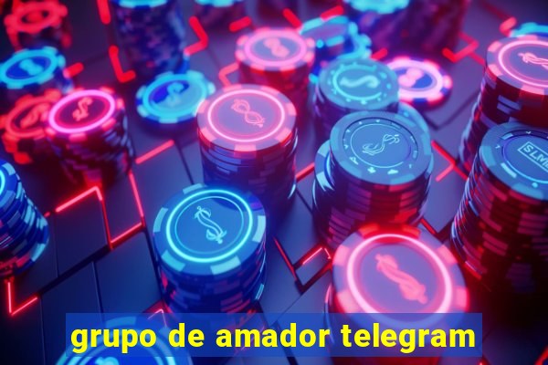 grupo de amador telegram