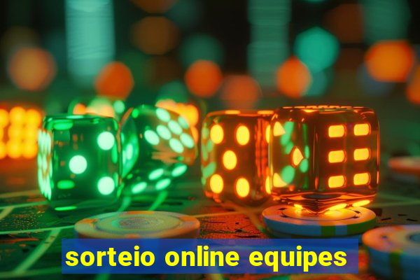 sorteio online equipes