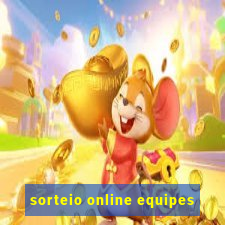 sorteio online equipes