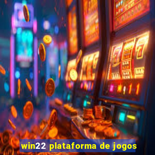 win22 plataforma de jogos