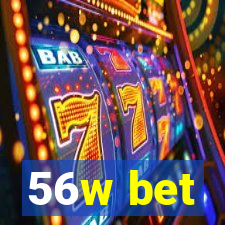 56w bet