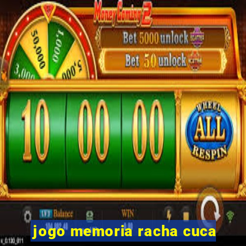 jogo memoria racha cuca