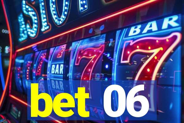 bet 06