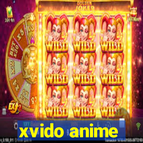 xvido anime