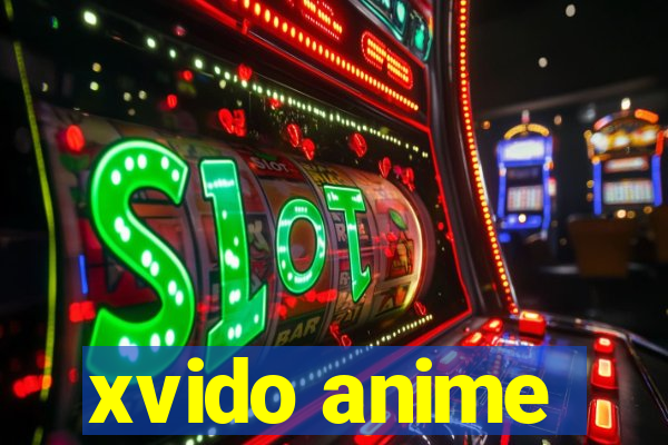 xvido anime