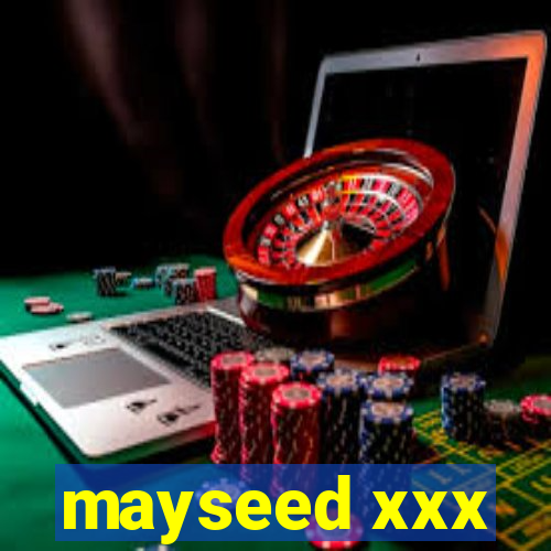 mayseed xxx