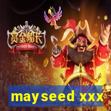 mayseed xxx