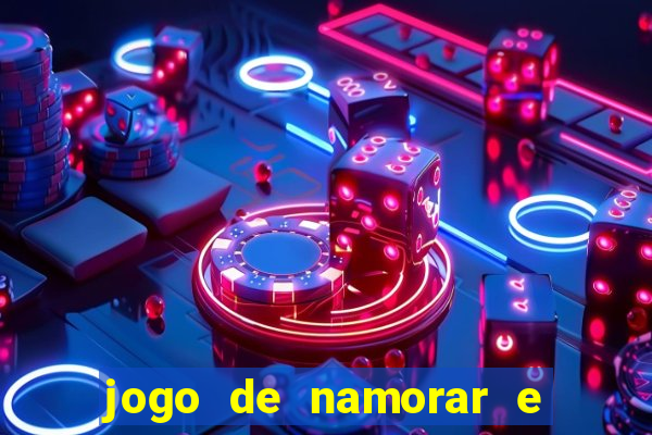 jogo de namorar e fazer filho