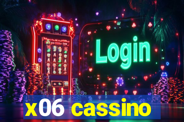 x06 cassino