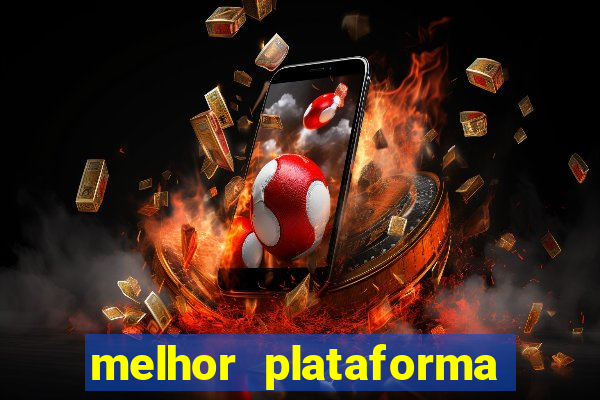 melhor plataforma de jogos para ganhar dinheiro