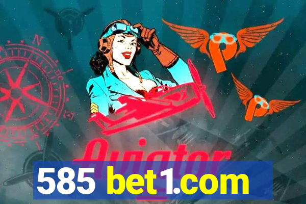 585 bet1.com