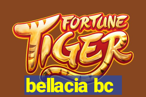 bellacia bc