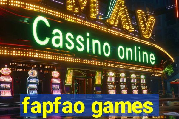 fapfao games