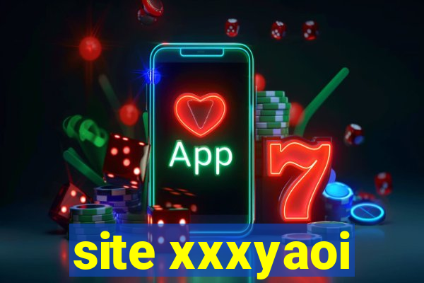 site xxxyaoi