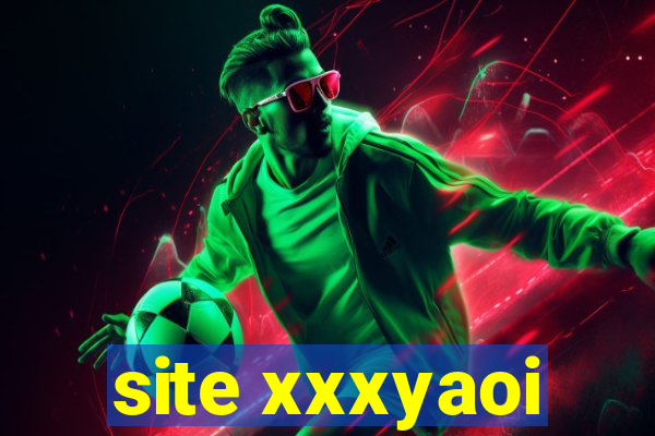 site xxxyaoi