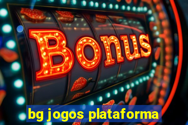 bg jogos plataforma