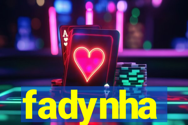 fadynha