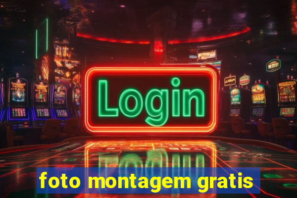 foto montagem gratis