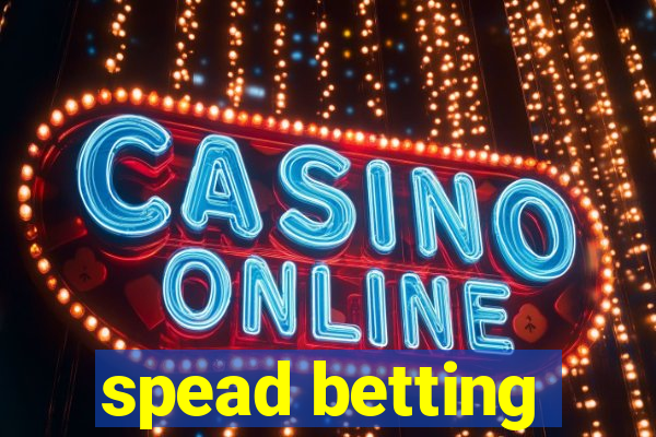 spead betting