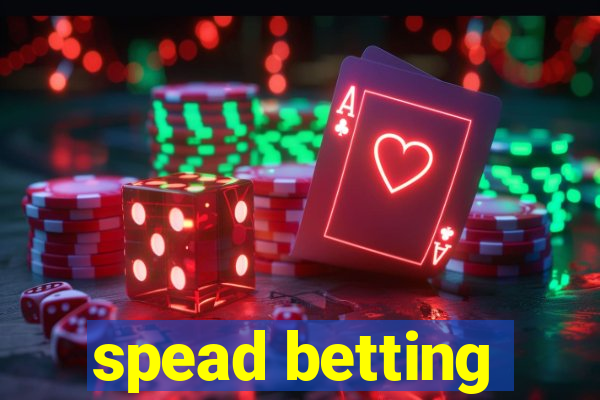 spead betting