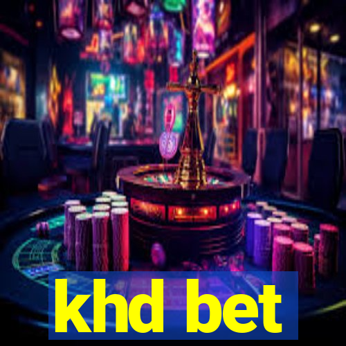 khd bet